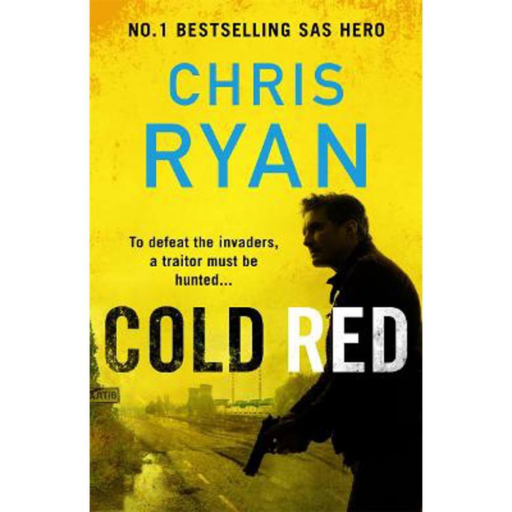 Cold Red: The bullet-fast Russia-Ukraine war thriller from the no.1 bestselling SAS hero (Paperback) - Chris Ryan